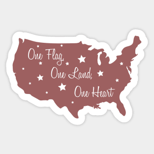 One Flag, One Land, One Heart, Land That I Love, America Y'all, Memorial Day, Patriotic, 4th July, America Sticker